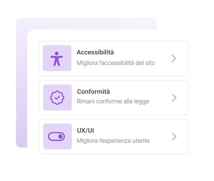 Menu in stile UI con tre opzioni: Accessibilità (Migliora l’accessibilità del sito), Conformità (Rispetta gli obblighi legali), e UX/UI (Migliora l’esperienza utente). Ogni opzione presenta un’icona viola.